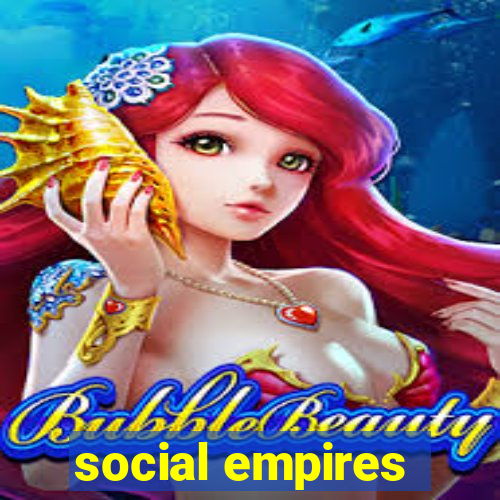 social empires